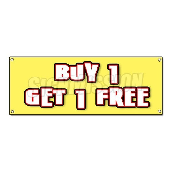 BUY 1 GET 1 FREE BANNER SIGN bogo free discounted sale promotion bogof